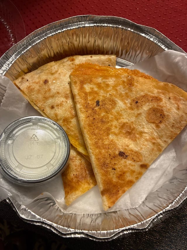 Cheese Quesadilla.