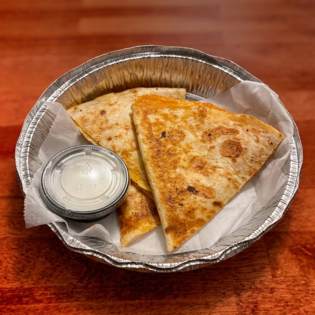 Cheese Quesadilla.